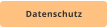 Datenschutz